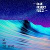 "Blue desert fuzz" - BLB010 Cover Art