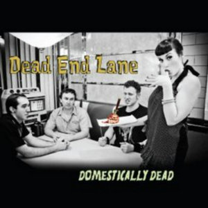 Dead End Lane — Domestically Dead