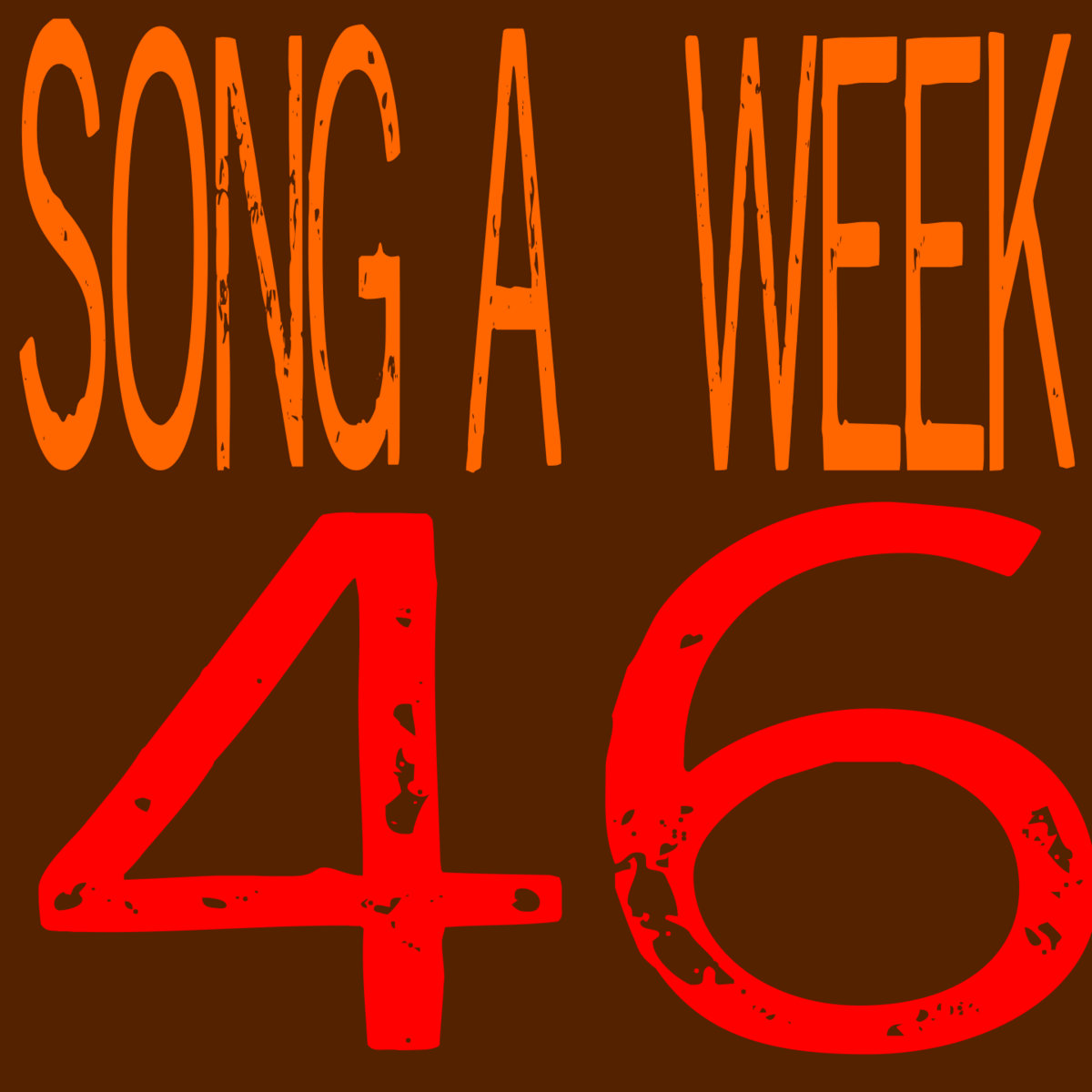 Song a Week 46 | Song a Week