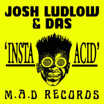 Josh Ludlow & DAS — Insta-Acid