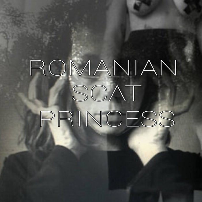 Romanian Scat Princess QUEAN MARY