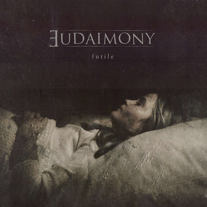 【Duru様用】EUDAIMONY / Futile Futile | Eudaimony