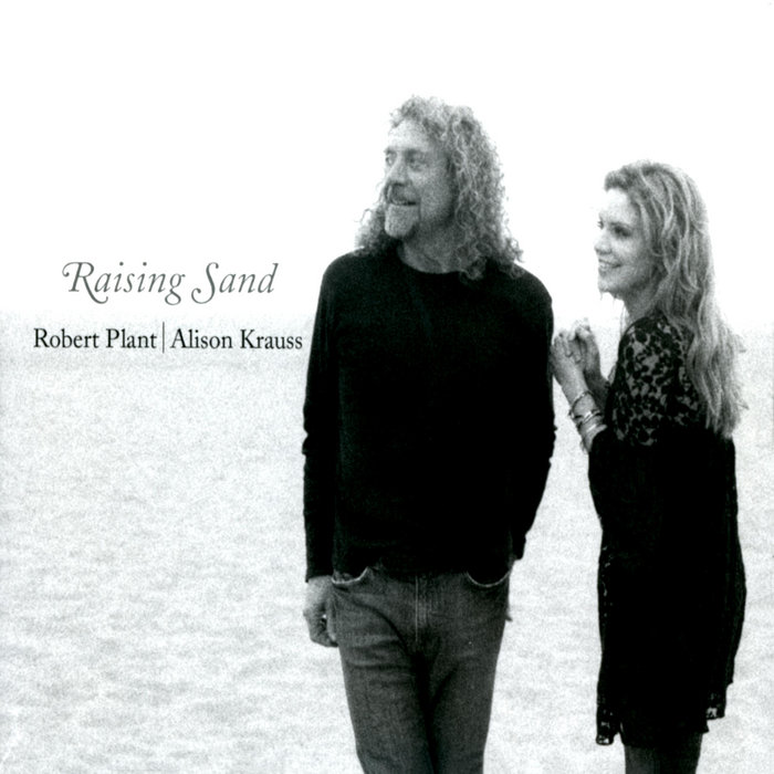 Nothin', by Robert Plant & Alison Krauss