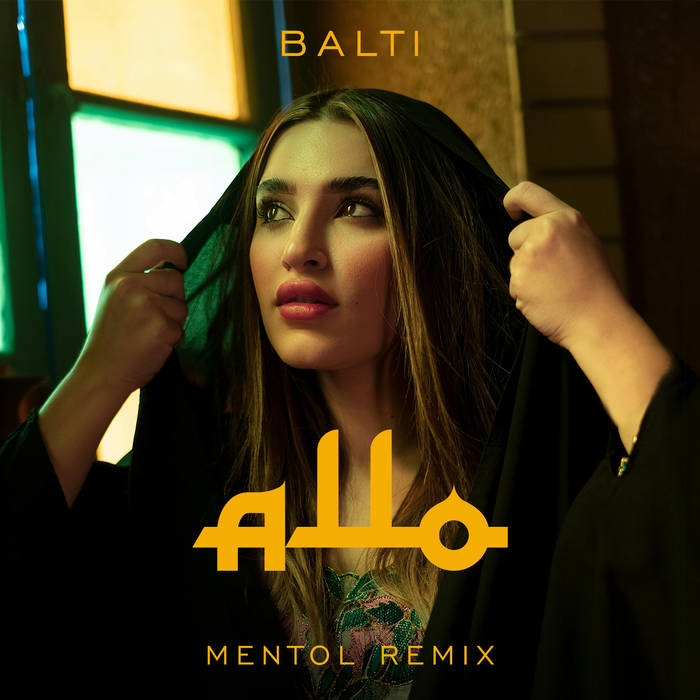 Allo (Mentol Remix) | Balti | Mentol
