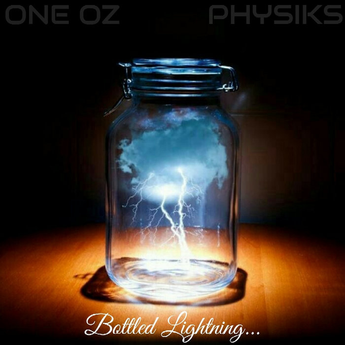 Bottled Lightning. | ONE OZ