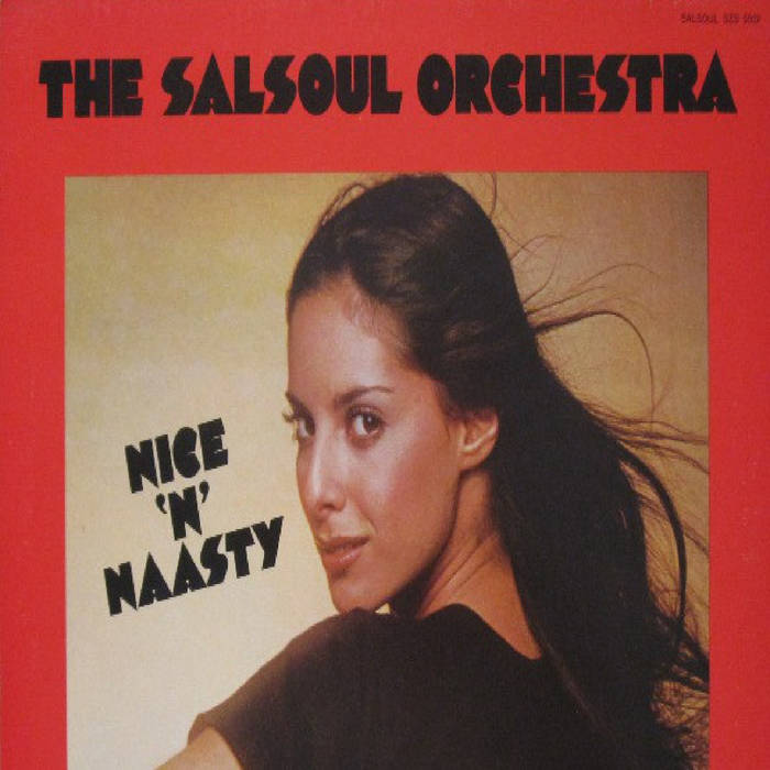 Nice 'N' Naasty [Clean Cover Version] | The Salsoul Orchestra