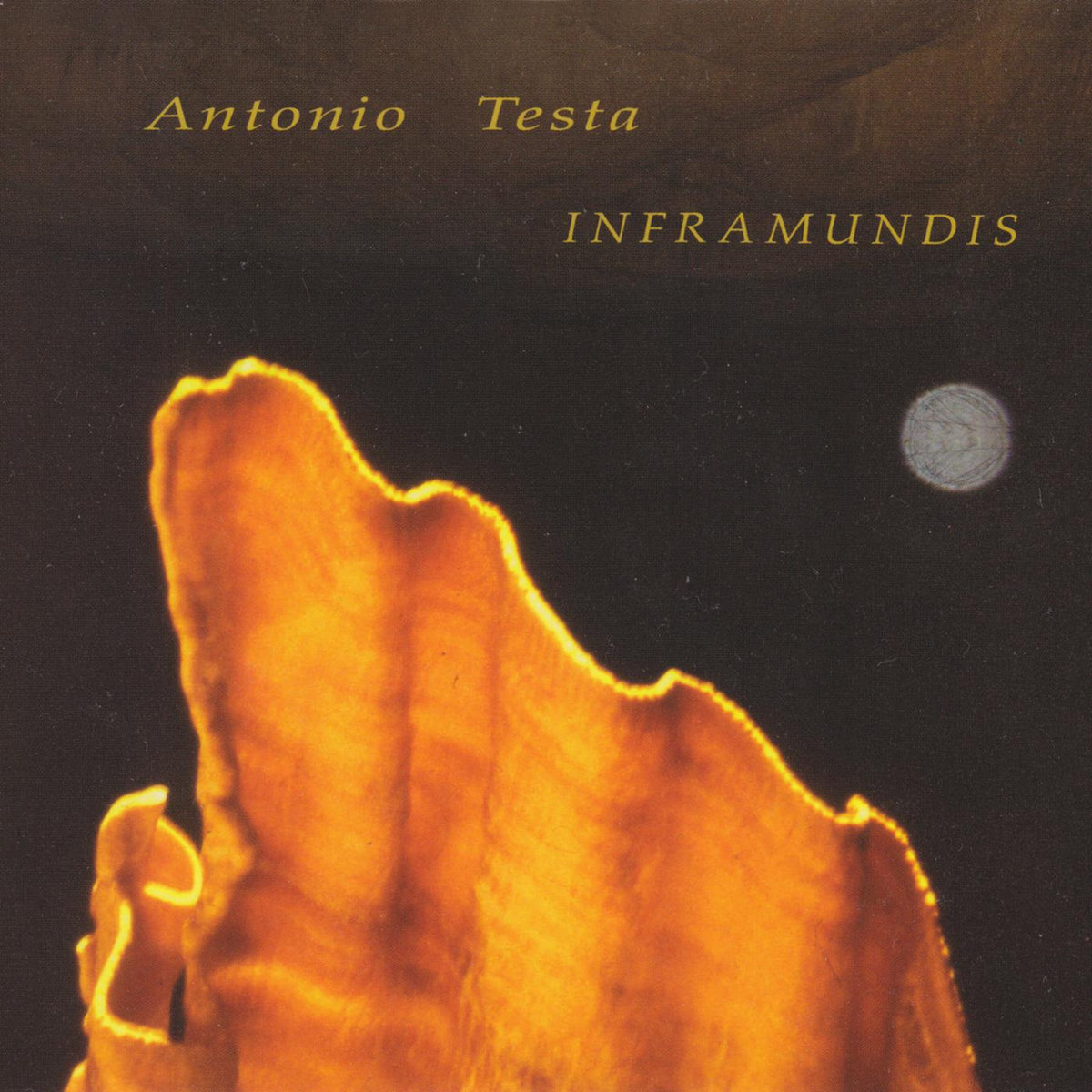 Inframundis | ANTONIO TESTA | Antonio Testa Inframundis | ANTONIO TESTA | Antonio Testa