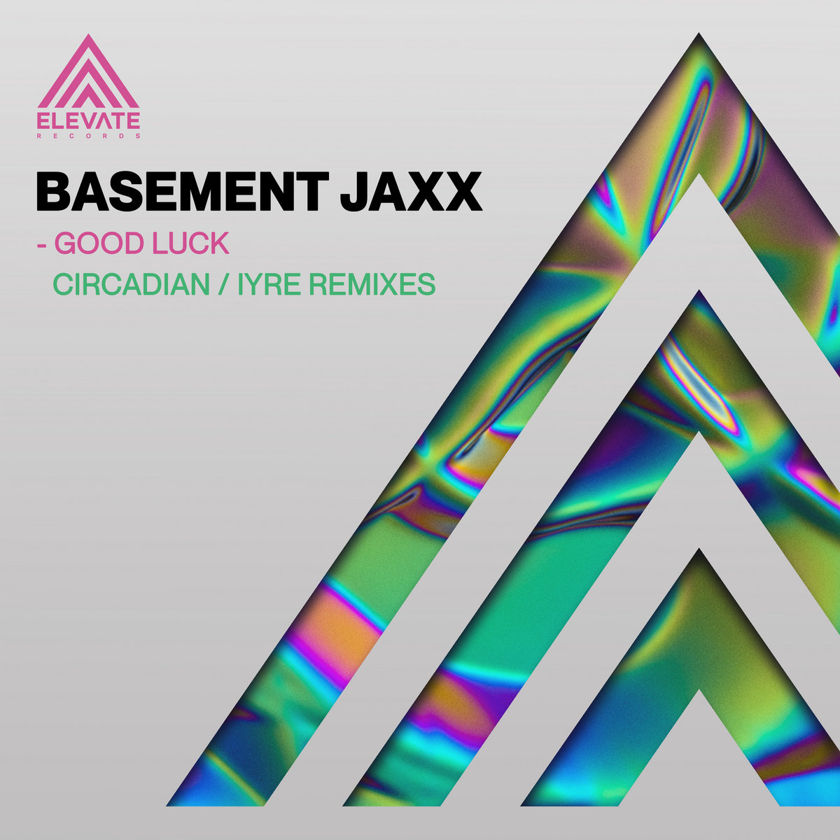 Good Luck (Remixes) | Basement Jaxx | Elevate Records
