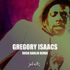 Free Download Gregory Isaacs "Hush darlin" Rmx