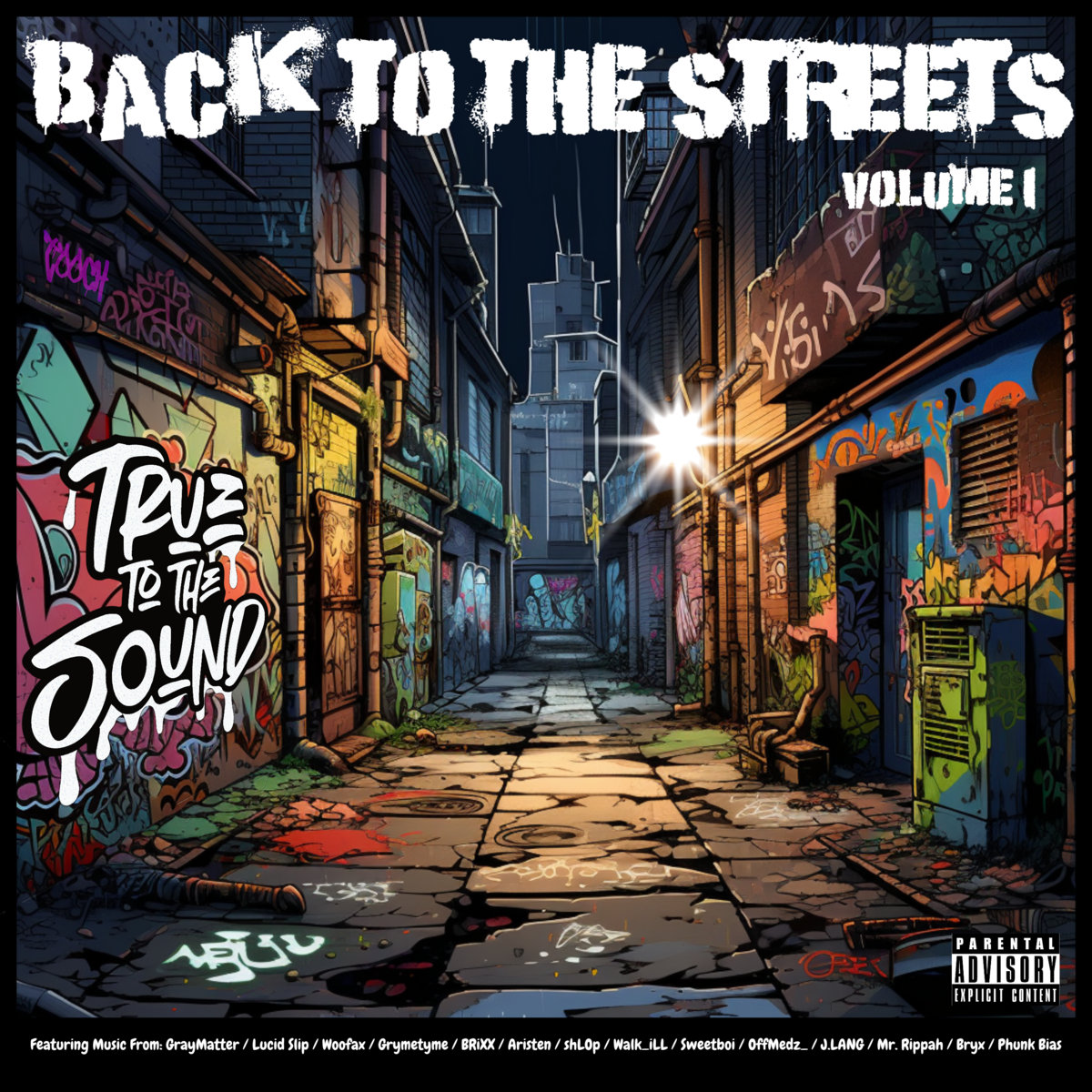 Back To The Streets: Volume 1 | True To The Sound