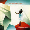 All We Long to See