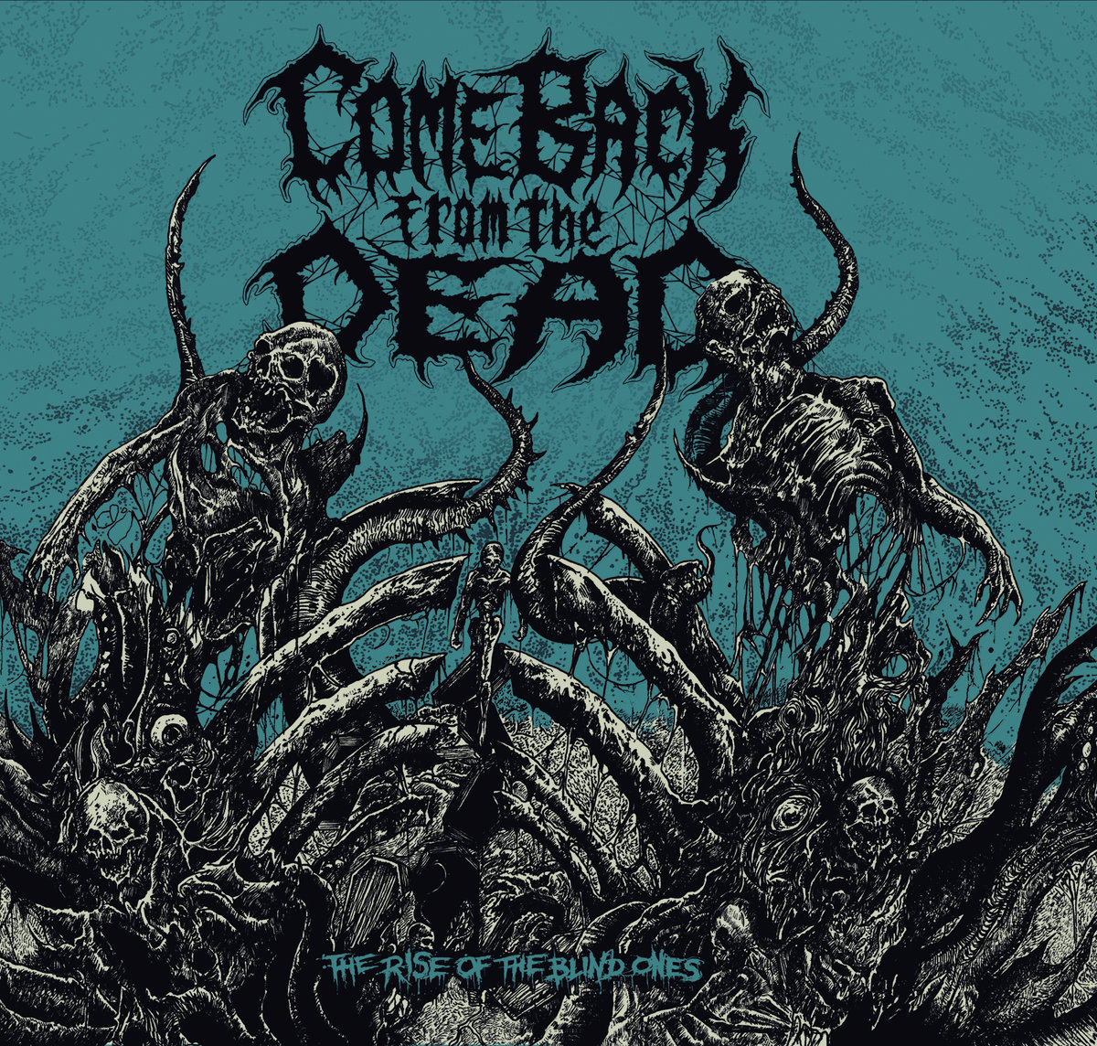 The Rise Of The Blind Ones | Come Back From The Dead Official