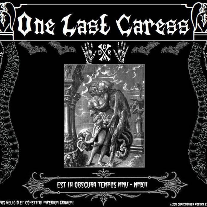 Est In Obscura Tempus Mmv Mmxii One Last Caress One Last Caress est in obscura tempus mmv mmxii one