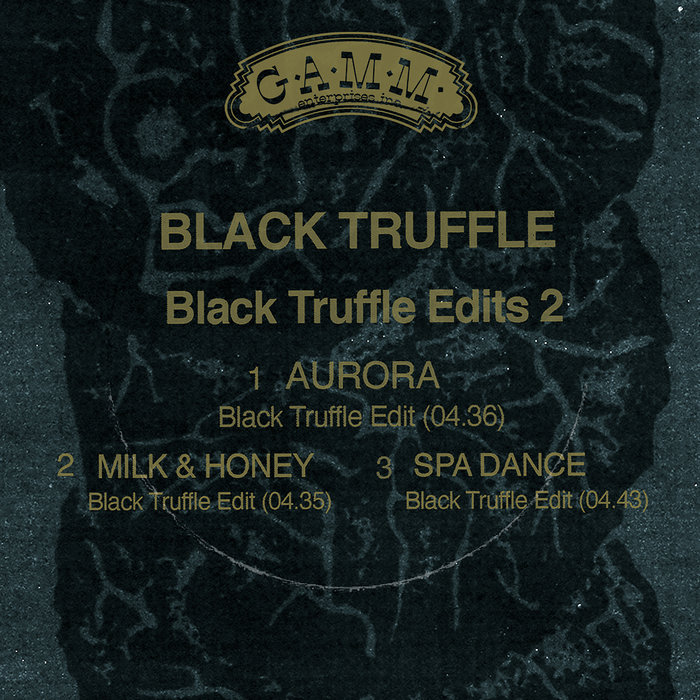 Spa Dance, Black Truffle Edits Black Truffle G.A.M.M. Enterprises