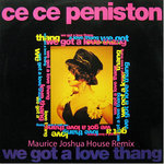 Cece Peniston "We Got A Love Thang"