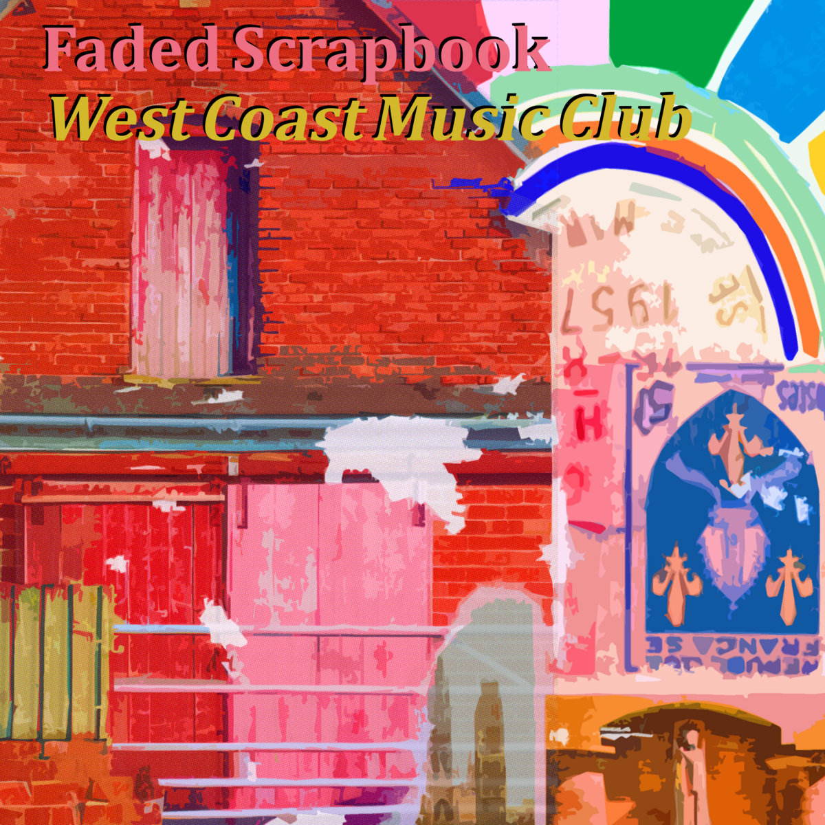 Faded Scrapbook | West Coast Music Club