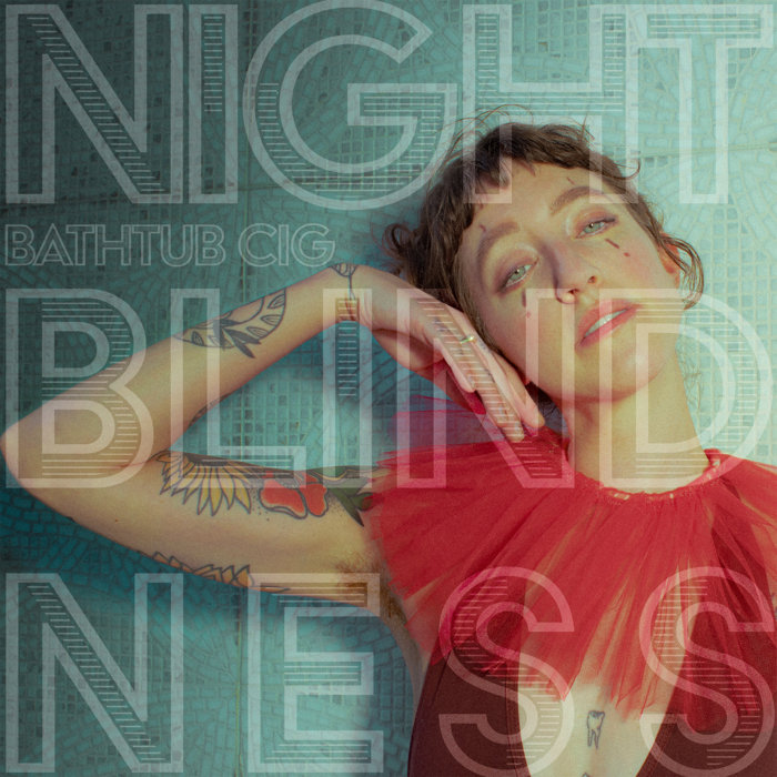 Night Blindness bathtub cig