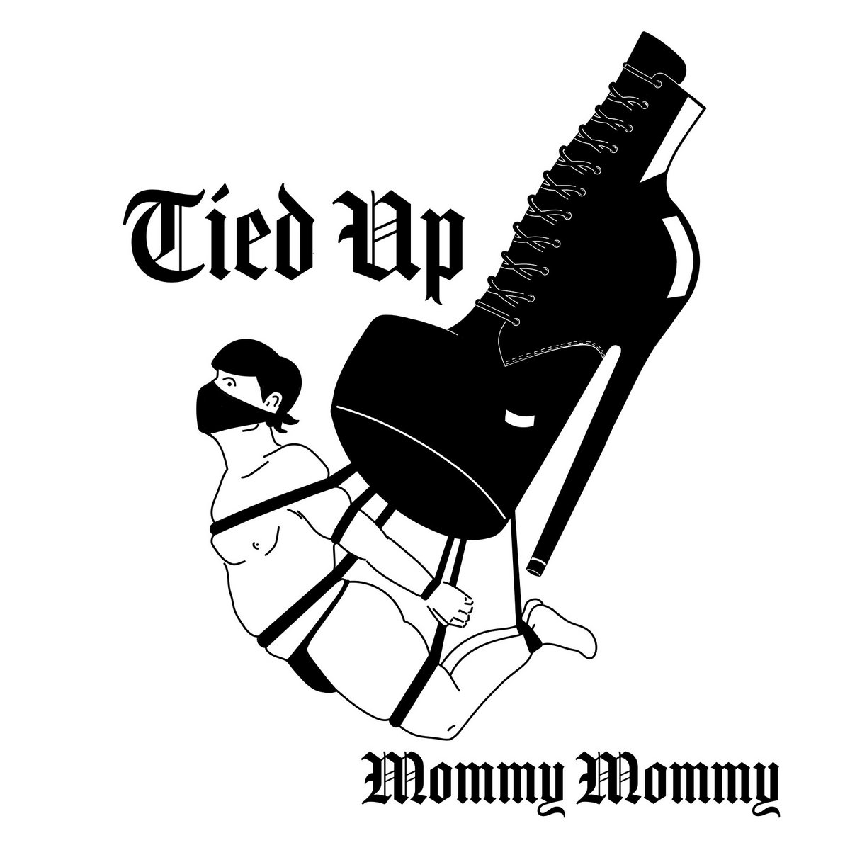 Tied Up | Mommy Mommy