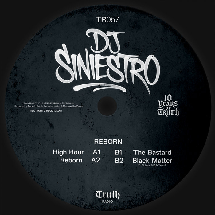 Reborn | DJ Siniestro | Truth Radio
