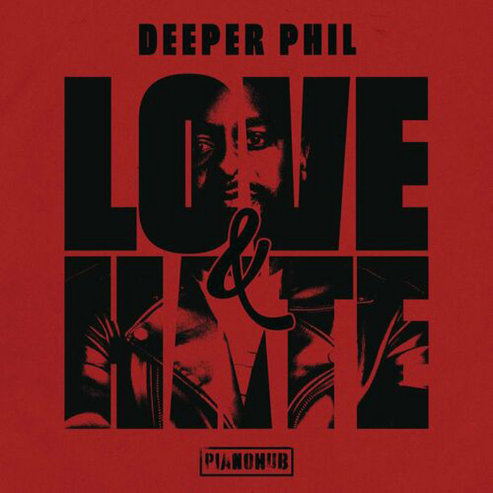 Love & Hate | Deeper Phil | Piano Hub