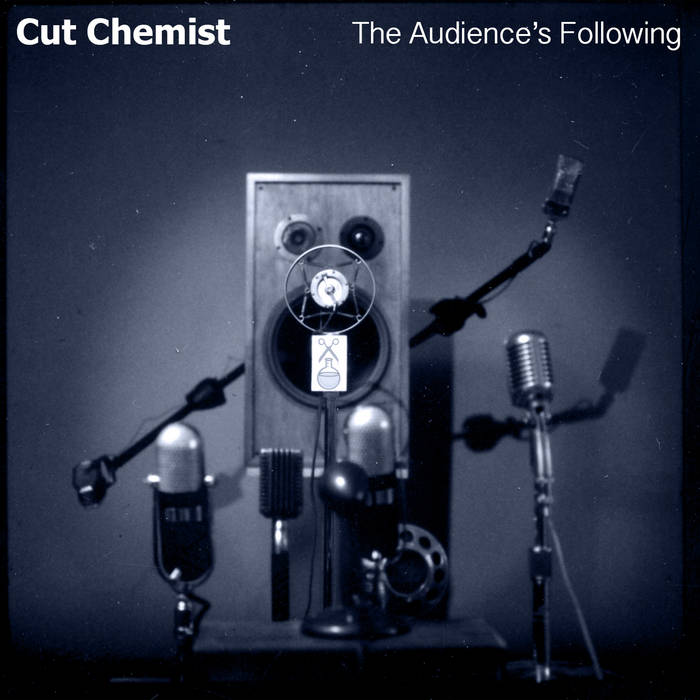 The Audience's Following | Cut Chemist