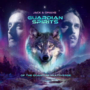 Guardian Spirits of the Quantum MultiverseJack & Owane cover