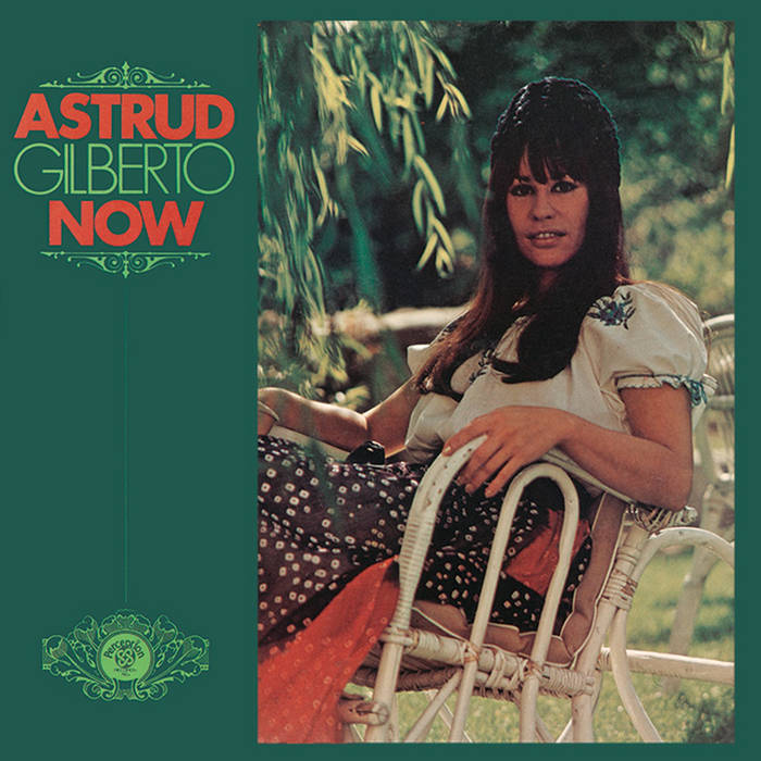 Astrud Gilberto – Now – Vinyl (LP, Album), 1972 [r9758791
