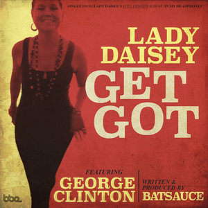 Get Got ft. George Clinton (Single) cover