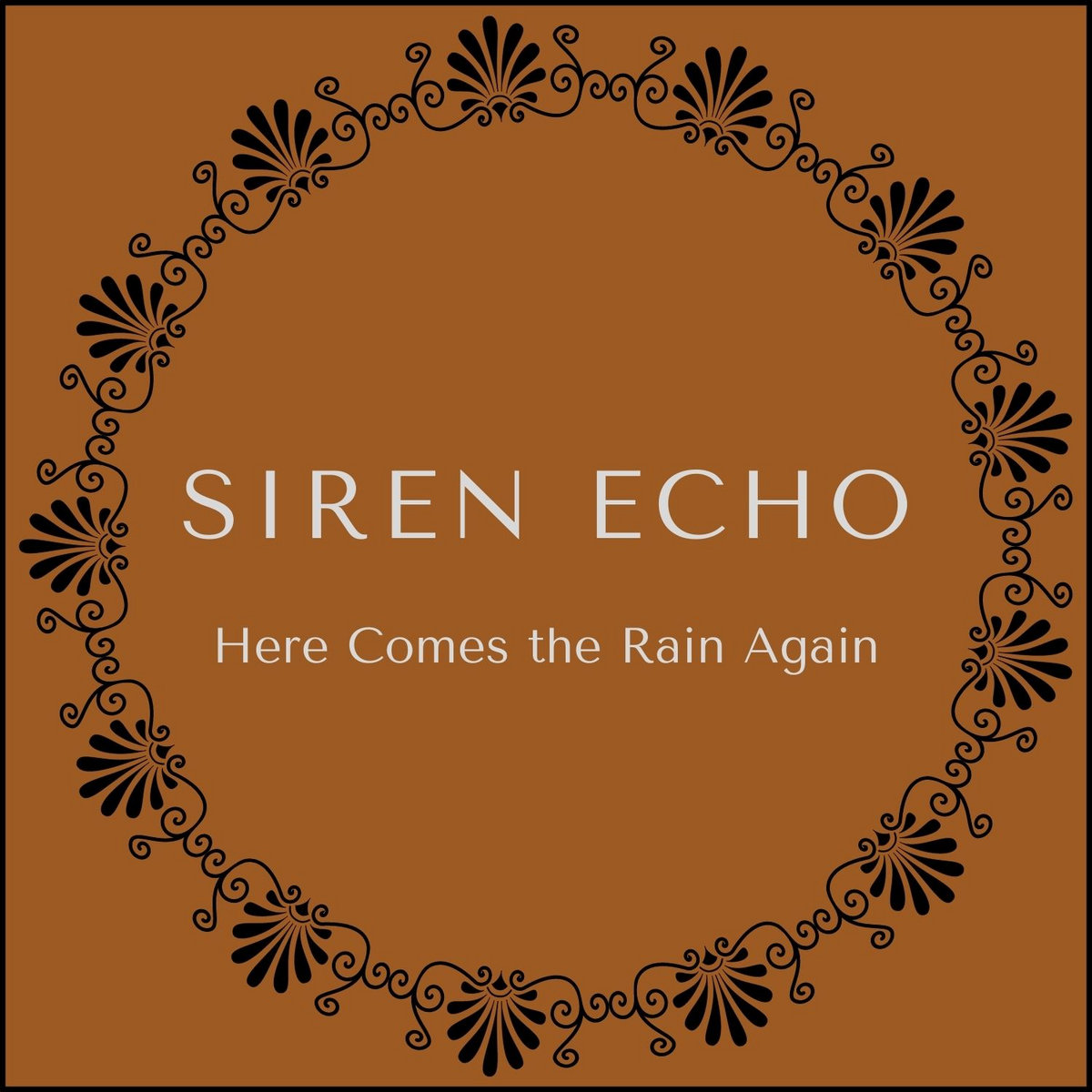 Here Comes The Rain Again Eurythmics Cover Siren Echo