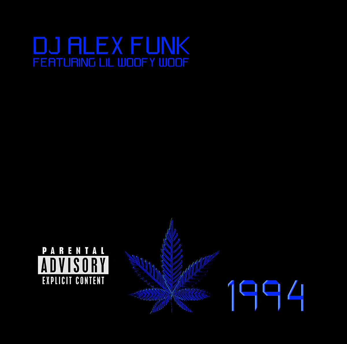 1994 | DJ ALEX FUNK FEATURING LIL'WOOFY WOOF | DJ Alex Funk