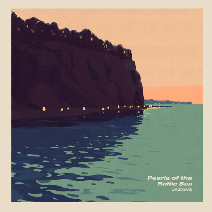 Pearls of the Baltic Sea | Jazxing | Higher Love Recordings