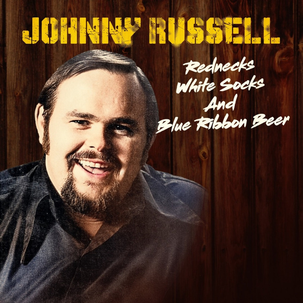 Johnny Russell Rednecks White Socks And Blue Ribbon Beer