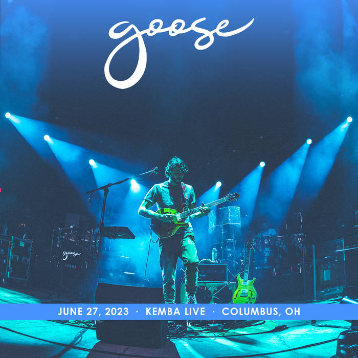 2023/06/27 Kemba Live, Columbus, OH Goose