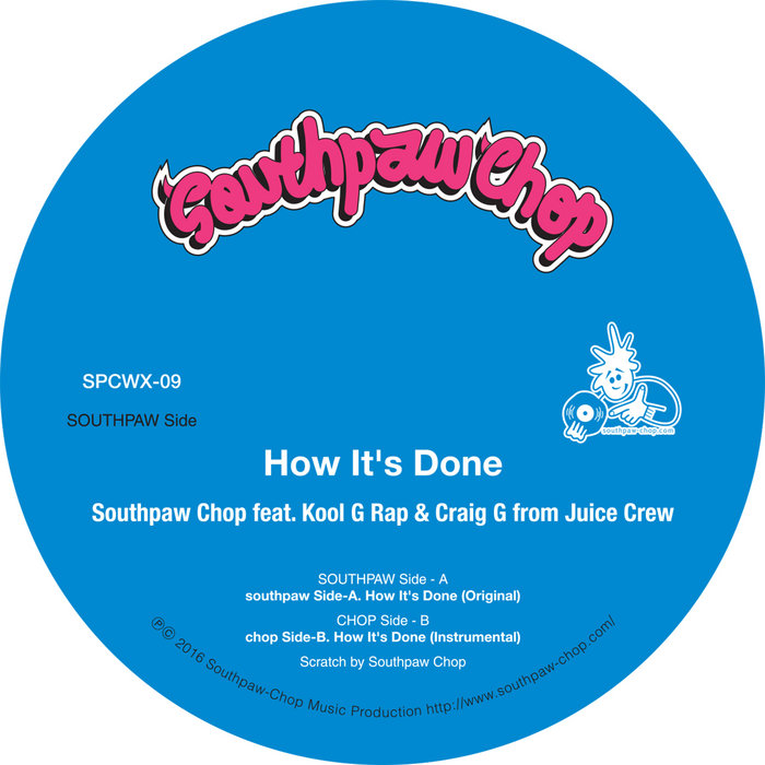 How It's Done (feat. Kool G Rap and Craig G) | Southpaw Chop