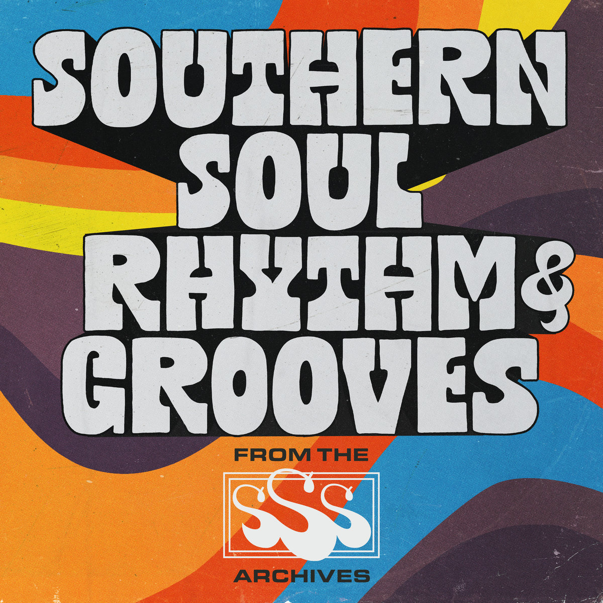 Southern Soul Rhythm & Grooves: From the SSS Archives | Sun Records