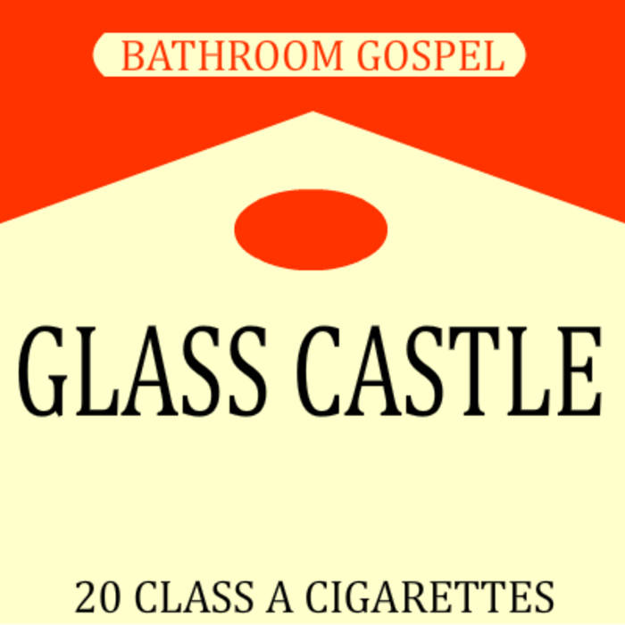 Glass Castle Bathroom Gospel