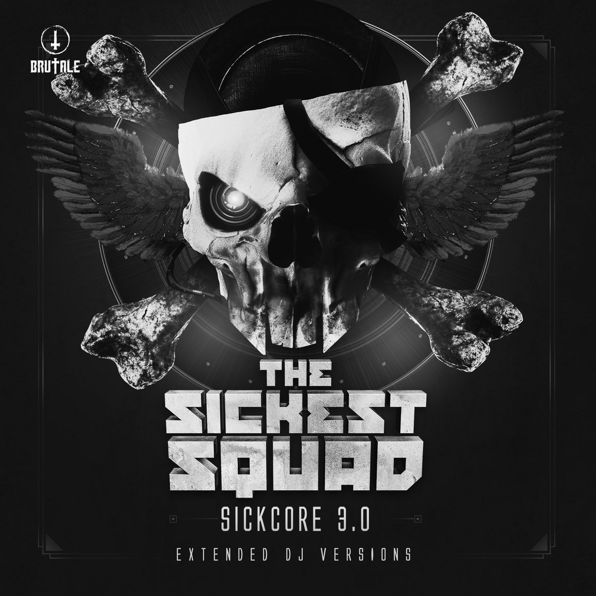 Sickcore 3.0 (Extended DJ Versions) | The Sickest Squad | Brutale
