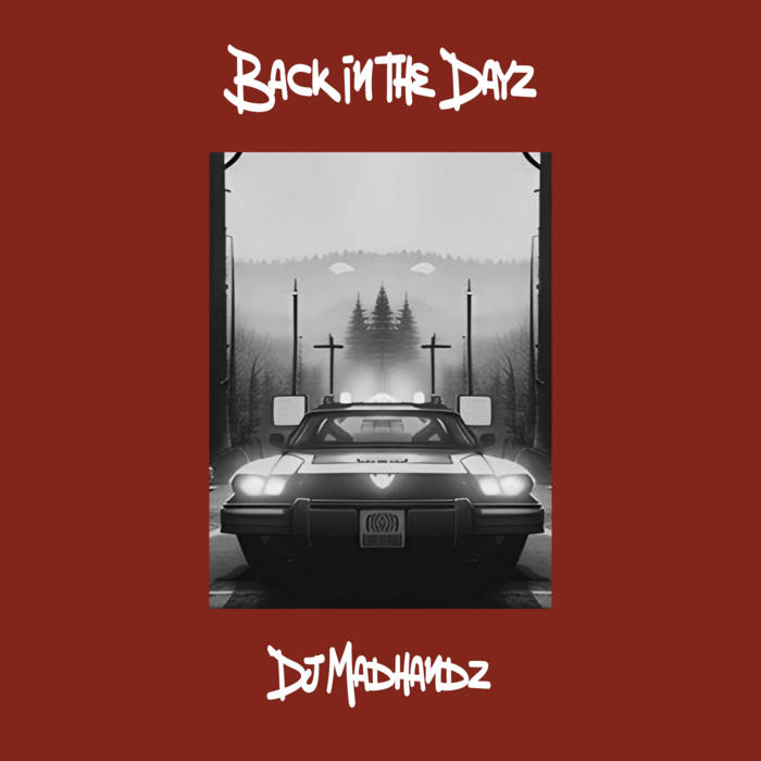 Back In The Dayz | DJ Madhandz | Amajin Records