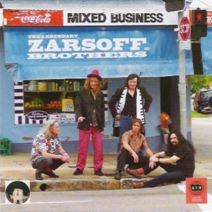 Mixed Business | The Zarsoff Brothers Mixed Business | The Zarsoff Brothers