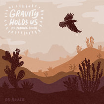 Gravity Holds Us (ft. Patrick Smith) cover art
