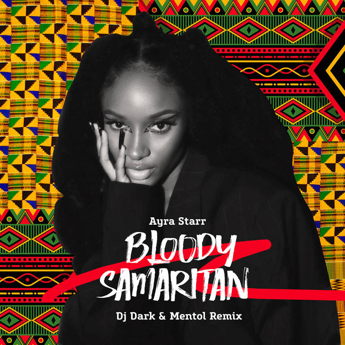 Bloody Samaritan (Dj Dark & Mentol Remix) | Ayra Starr | Mentol
