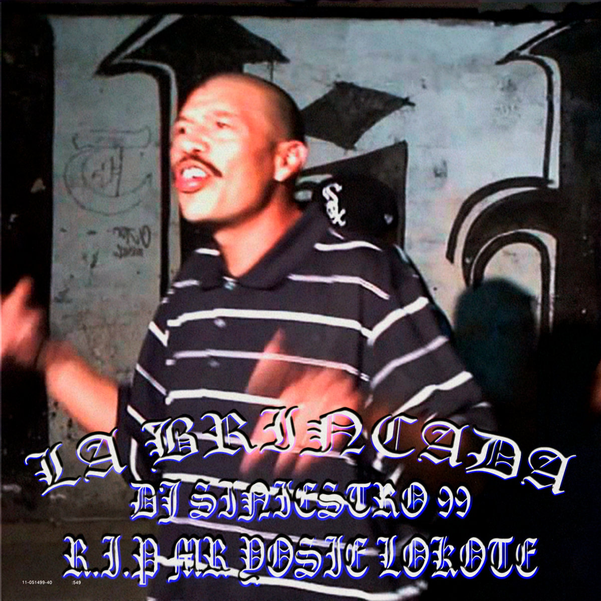 La Brincada Rip Mr Yosie Lokote Dj Siniestro 99 Wxsted