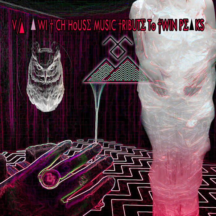 various artist – A Witch House Music tribute to Twin Peaks various artist – A Witch House Music tribute to Twin Peaks