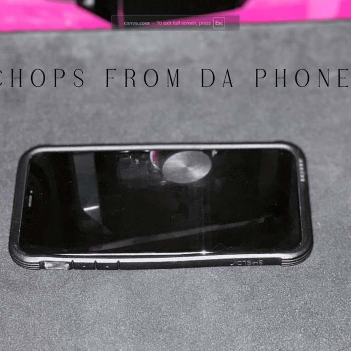 Da Phone Chops From Da Phone | G.E.
