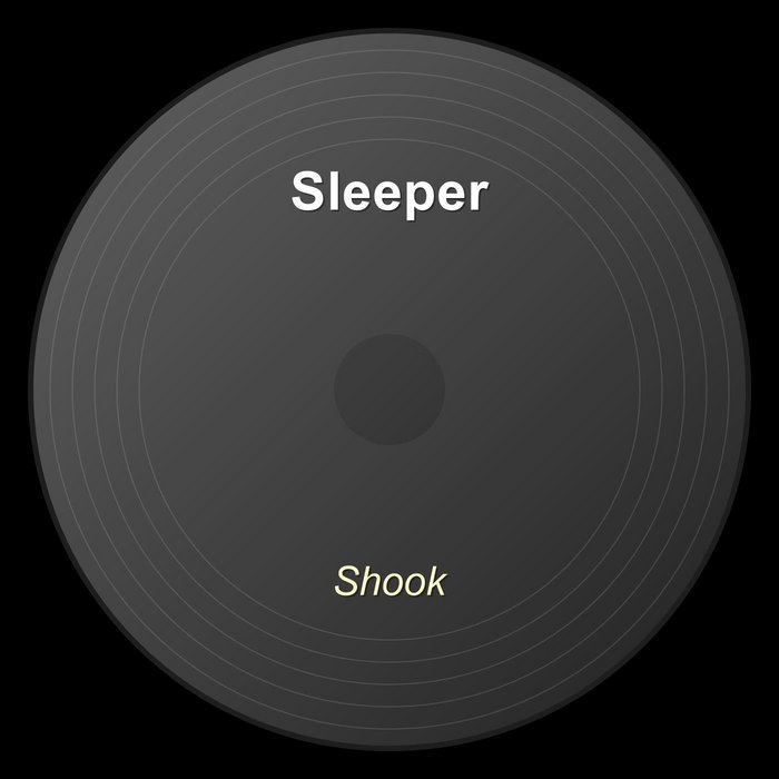 Shook | Sleeper (5)