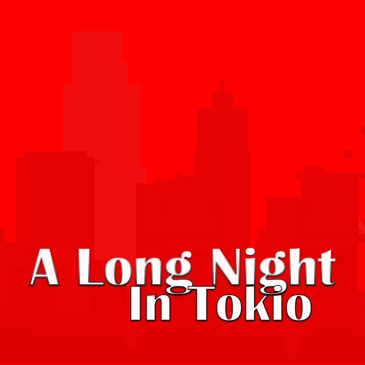  A Long Night in Tokyo 