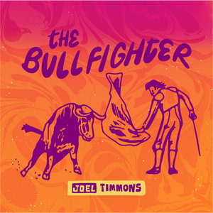 The BullfighterJoel Timmons, Cary Ann Hearst cover