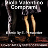 Viola Valentino - Comprami (Remix By E. Persueder 2016)
