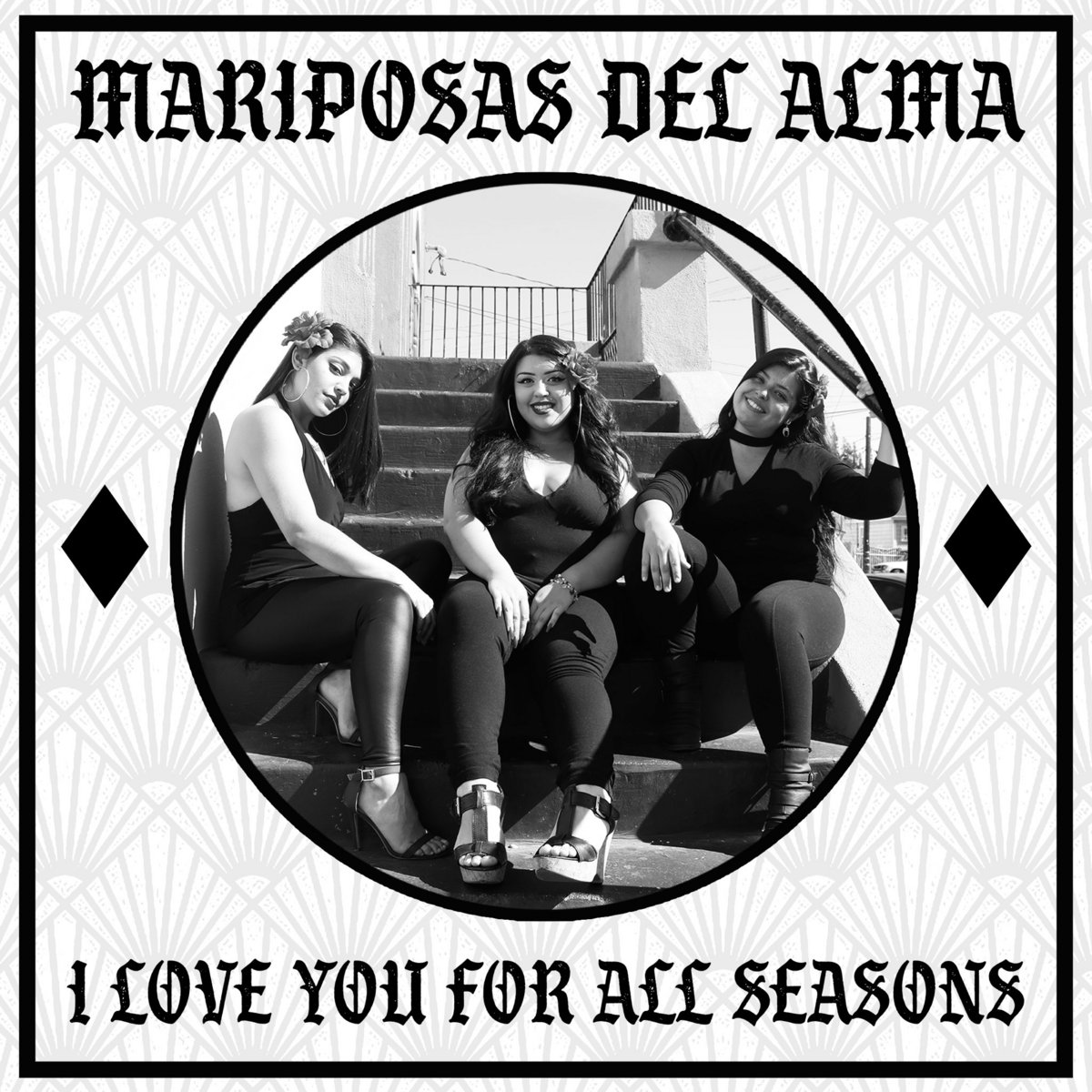 Mariposas Del Alma チカーノ クンビア ラヴァーズ Mariposas 7 Mariposas Del Alma - I Love You For All Seasons