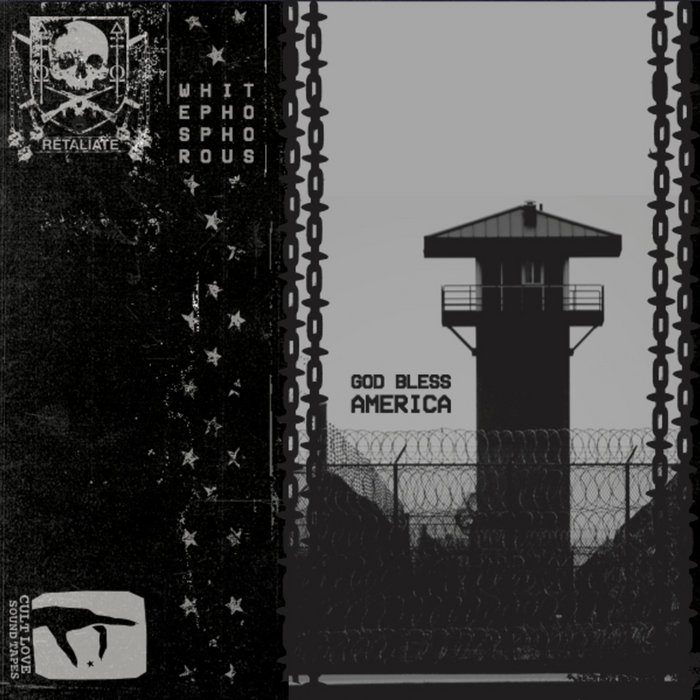 GOD BLESS AMERICA | WHITEPHOSPHOROUS | CULT LOVE SOUND TAPES